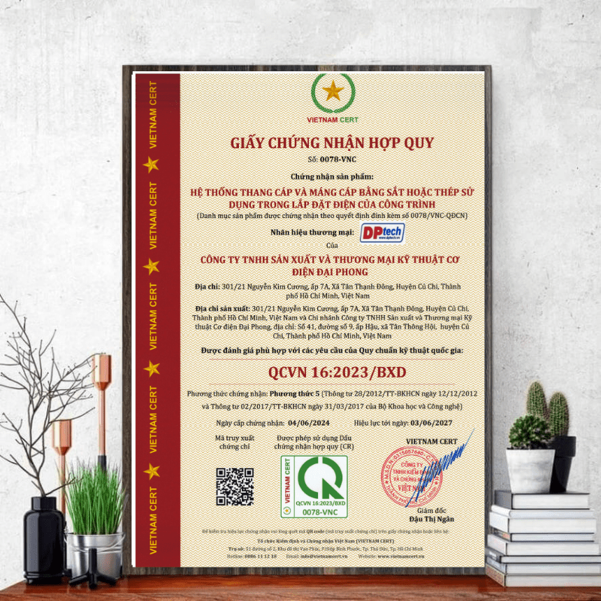 Công ty Đại Phong đạt chứng nhận hợp quy cho thang cáp và máng cáp