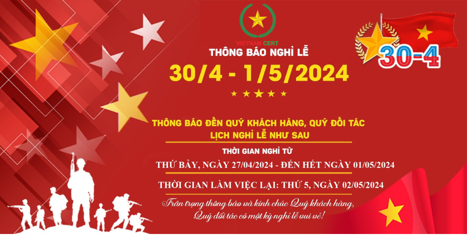 THÔNG BÁO LỊCH NGHỈ LỄ 30/4-1/5/2024