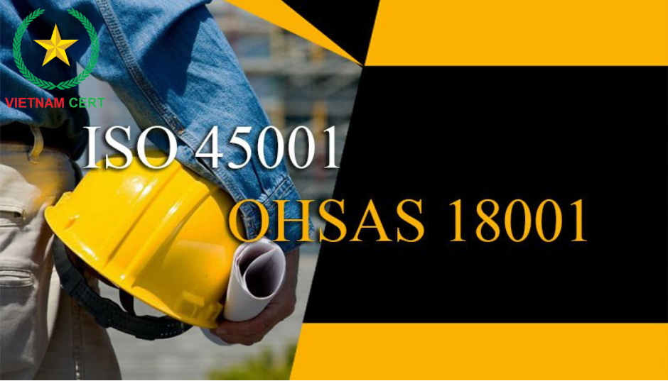 Tiêu chuẩn ISO 45001 có thay thế cho tiêu chuẩn OHSAS 18001 được không ?