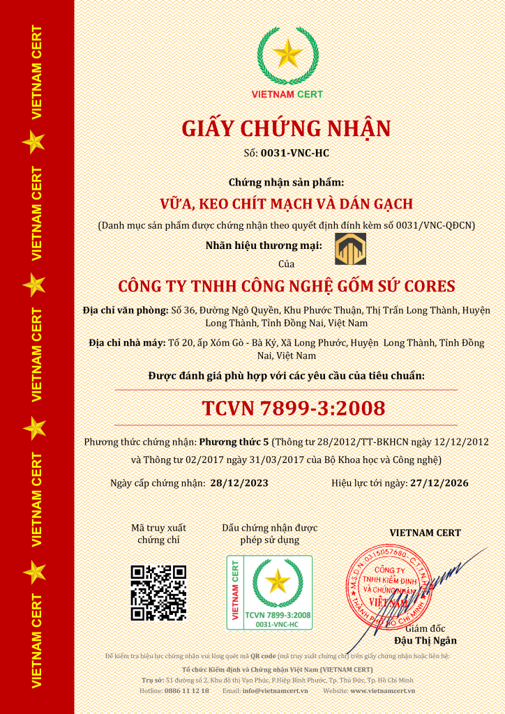 Vữa, keo chít mạch và dán gạch của Công ty CORES đạt chứng nhận TCVN 7899-3:2008